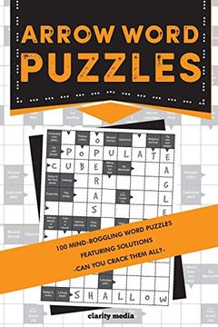 portada Arrow Word Puzzles: 100 Puzzles With Solutions (en Inglés)