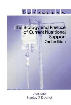portada The Biology and Practice of Current Nutritional Support