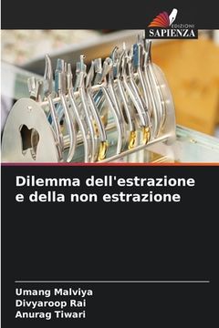 portada Dilemma dell'estrazione e della non estrazione (en Italiano)