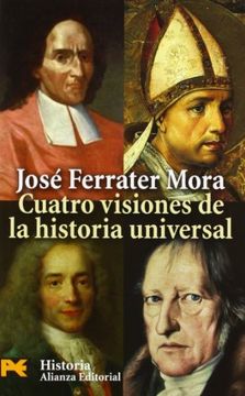 portada Cuatro Visiones de la Historia Universal (in Spanish)