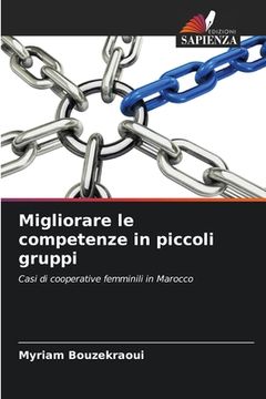 portada Migliorare le competenze in piccoli gruppi (in Italian)