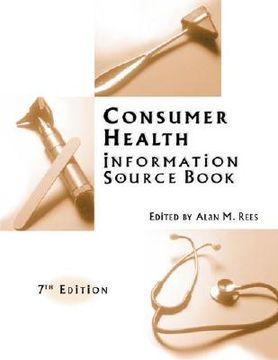portada consumer health information source book: seventh edition (en Inglés)