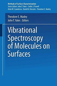 portada Vibrational Spectroscopy of Molecules on Surfaces (Methods of Surface Characterization)