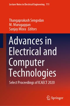 portada Advances in Electrical and Computer Technologies: Select Proceedings of Icaect 2020 (en Inglés)