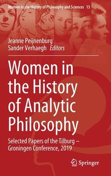 portada Women in the History of Analytic Philosophy: Selected Papers of the Tilburg - Groningen Conference, 2019 (in English)