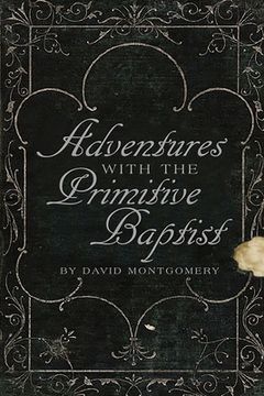 portada Adventures With The Primitive Baptists (en Estonia)