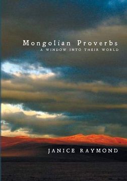 portada Mongolian Proverbs: A Window Into Their World (en Inglés)