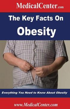 portada The Key Facts on Obesity: Everything You Need to Know About Obesity (en Inglés)