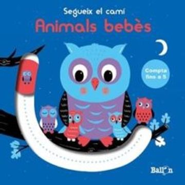 portada Segueix el Cami - Compta Fins a 5 - Animals Bebes (in Catalá)