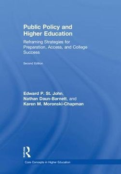 portada Public Policy and Higher Education: Reframing Strategies for Preparation, Access, and College Success (en Inglés)