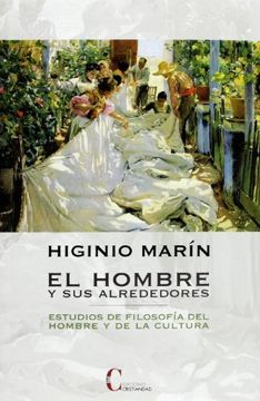 portada El Hombre y sus Alrededores: Estudios de Filosofía del Hombre y de la Cultura (in Spanish)