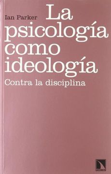 portada Psicologia Como Ideologia,La