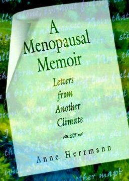 portada A Menopausal Memoir: Letters from Another Climate (en Inglés)