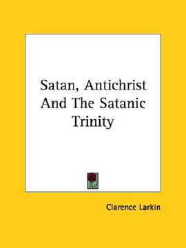 portada satan, antichrist and the satanic trinity