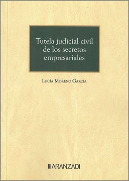 portada Tutela Judicial Civil de los Secretos Empresariales (in Spanish)