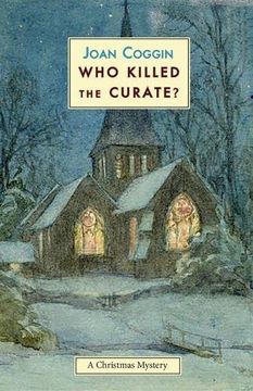 portada Who Killed the Curate?: A Christmas Mystery (en Inglés)
