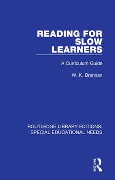 portada Reading for Slow Learners: A Curriculum Guide: Volume 5 (Routledge Library Editions: Special Educational Needs) (en Inglés)