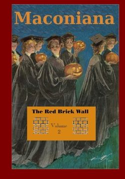 portada The Red Brick Wall: Volume 2 of Maconiana, 1924-1944