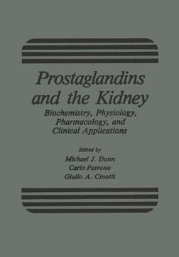 portada Prostaglandins and the Kidney: Biochemistry, Physiology, Pharmacology, and Clinical Applications