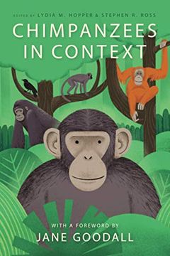 portada Chimpanzees in Context: A Comparative Perspective on Chimpanzee Behavior, Cognition, Conservation, and Welfare 