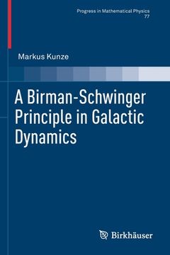 portada A Birman-Schwinger Principle in Galactic Dynamics (en Inglés)