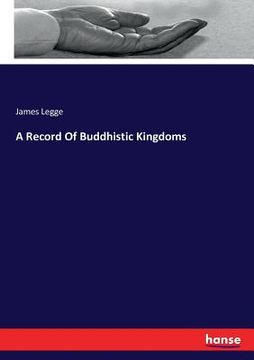portada A Record Of Buddhistic Kingdoms