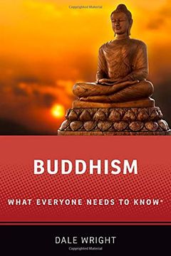 portada Buddhism: What Everyone Needs to Knowr (en Inglés)