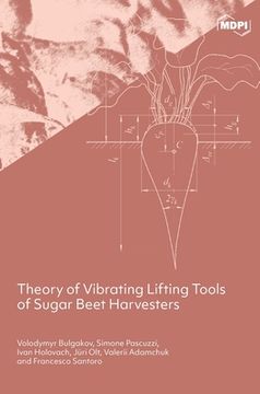 portada Theory of Vibrating Lifting Tools of Sugar Beet Harvesters (in English)