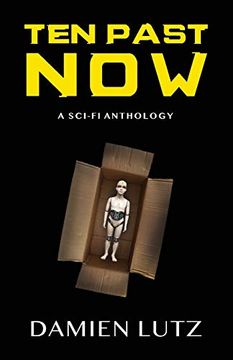 portada Ten Past Now: A Sci-Fi Anthology (en Inglés)