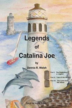 portada Legends of Catalina Joe Part one, two, and three (in English)