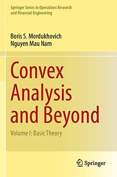 portada Convex Analysis and Beyond: Volume I: Basic Theory (en Inglés)