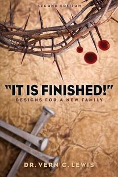 portada "it Is Finished!": Designs for a New Family (en Inglés)