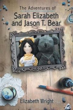portada The Adventures of Sarah Elizabeth and Jason t. Bear 