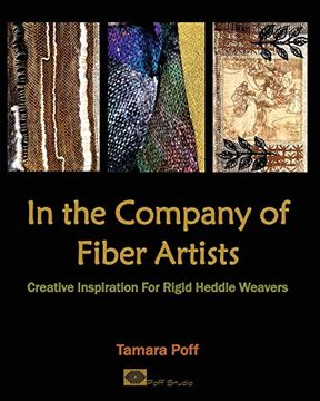 portada In the Company of Fiber Artists: Creative Inspiration for Rigid Heddle Weavers (en Inglés)