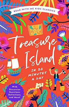 portada Treasure Island in 20 Minutes a Day: A Read-With-Me Book With Discussion Questions, Definitions, and More! (Read-Aloud Kids Classics, 7) 