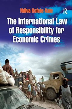 portada The International law of Responsibility for Economic Crimes (en Inglés)