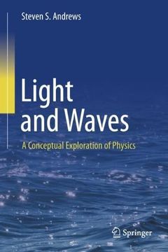 portada Light and Waves: A Conceptual Exploration of Physics (en Inglés)