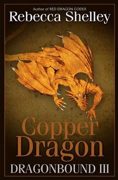 portada Dragonbound 3: Copper Dragon (in English)