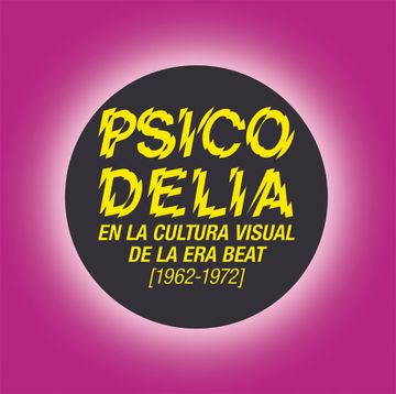 portada Psicodelia en la Cultura Visual de la era Beat 1962-1972 (in Spanish)
