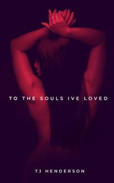 portada To the Souls I've Loved (en Inglés)