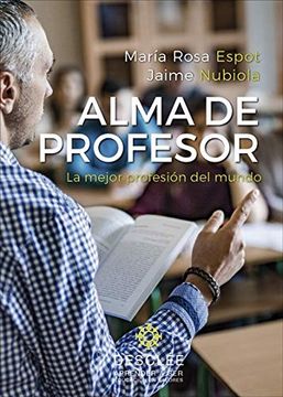 portada Alma de Profesor: La Mejor Profesion del Mundo