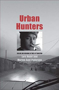 portada Urban Hunters: Dealing and Dreaming in Times of Transition (Eurasia Past and Present) (in English)