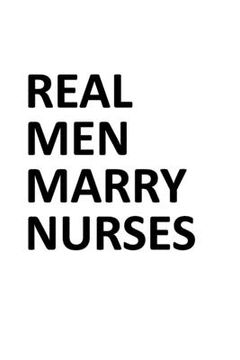 portada Real Men Marry Nurses (en Inglés)