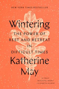 portada Wintering: The Power of Rest and Retreat in Difficult Times