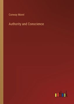 portada Authority and Conscience (en Inglés)
