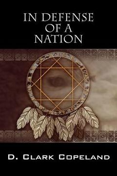 portada In Defense of a Nation (en Inglés)