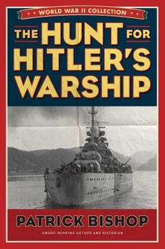 portada The Hunt for Hitler's Warship