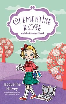 portada Clementine Rose and the Famous Friend: Volume 7
