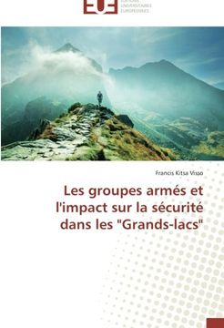 portada Les groupes armés et l'impact sur la sécurité dans les "Grands-lacs"