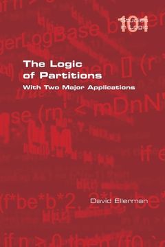 portada The Logic of Partitions: With Two Major Applications (in English)